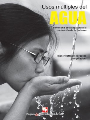 cover image of Usos múltiples del agua como una estrategia para la reducción de la pobreza